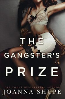 the gangster's prize (ebook)-joanna shupe-9798230577348