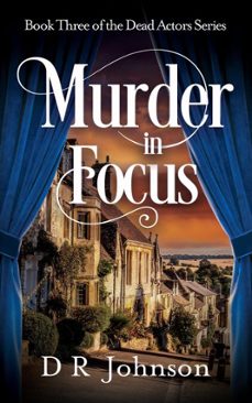 murder in focus (ebook)-dave johnson-d r johnson-9798231833948