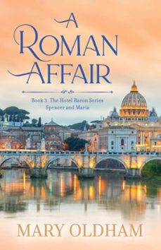 a roman affair (ebook)-mary oldham-9798232557348
