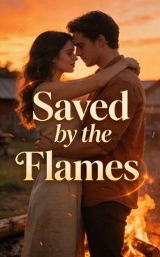 saved by the flames (ebook)-elizabeth david-9798232801748
