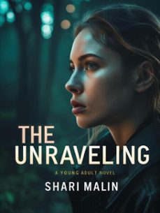 the unraveling (ebook)-shari malin-9798232870348