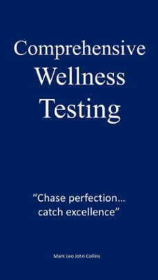 comprehensive wellness testing (ebook)-mark leo john collins-9798233438448