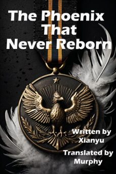 the phoenix that never reborn (ebook)-9798233736148