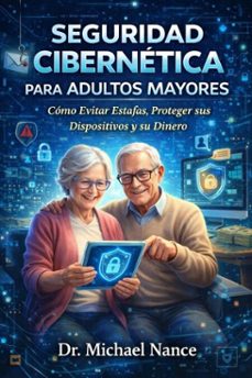 Imagen Principal de Seguridad Cibernetica para Adultos Mayores