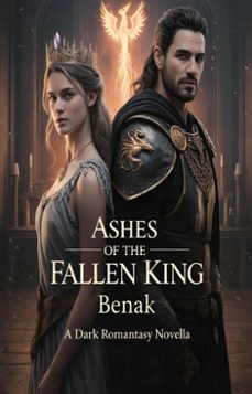 ashes of the fallen king (ebook)-9798233994548