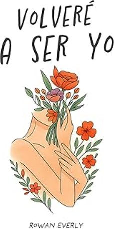 volvere a ser yo-rowan everly-9798264194948