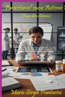 paracetamol causa autismo ? (ebook)-mário sérgio piantavini-9798268293548