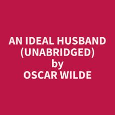 an ideal husband (unabridged) (audiolibro)-9798330004348