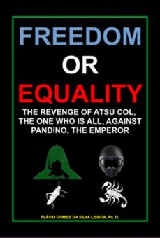 freedom or equality (ebook)-flávio gomes silva da lisboa-9798332604348