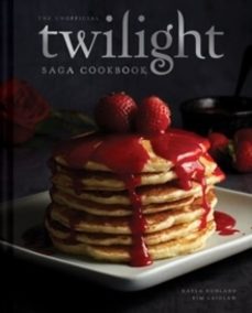 the unofficial twilight saga cookbook [uk edition]-kayla ruhland-9798886743548