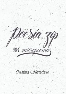 poesia .zip (101 micropoemas) (ebook)-cristina heredero-cdlap00002248