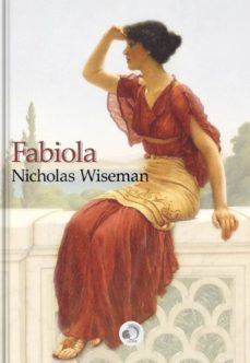 fabiola - nicholas wiseman (ebook)-nicholas wiseman-cdlap00011848