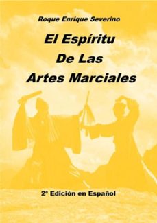 el espiritu de las artes marciales (ebook)-roque enrique severino-3410002083258