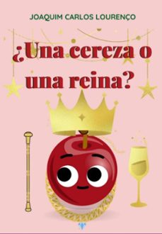 ¿una cereza o una reina? (ebook)-joaquim carlos lourenço-3410004407458
