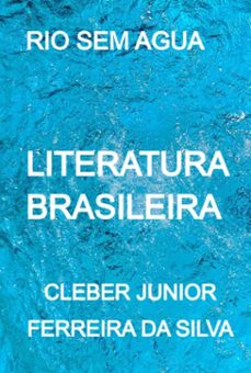 rio sem agua (ebook)-cleber junior ferreira da silva-3410004833158