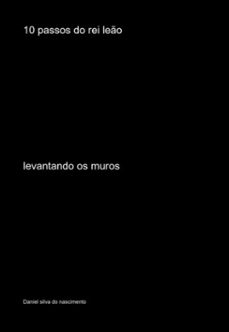 10 passos do rei leo (ebook)-daniel silva do nascimento-3410005425758