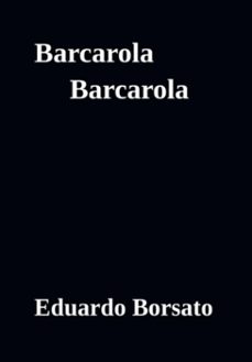 barcarola (ebook)-eduardo borsato-3410005578058