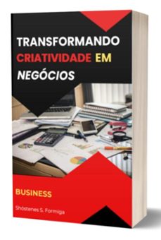 transformando criatividade em negocios (ebook)-shóstenes s. formiga-3410006164458