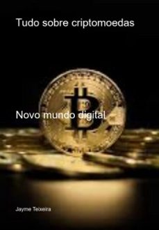 tudo sobre criptomoedas (ebook)-jayme teixeira-3410007678558