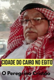 cidade do cairo do egito (ebook)-peregrino o cristão-3410007870358