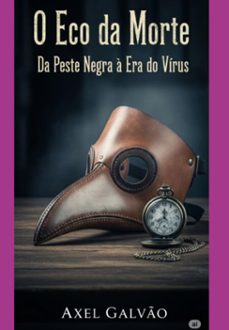 ecos da morte: (ebook)-axel galvão-3410008698258