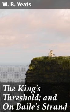 the king's threshold; and on baile's strand (ebook)-4057664593658