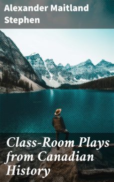 class-room plays from canadian history (ebook)-4064066355258