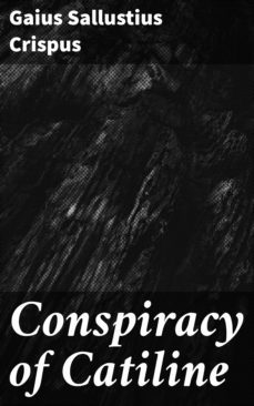 conspiracy of catiline (ebook)-gaius sallustius crispus-4064066465858