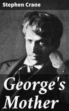 george's mother (ebook)-stephen crane-4066338075758