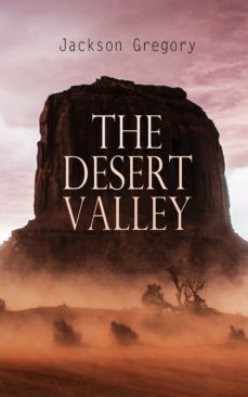 the desert valley (ebook)-jackson gregory-4066338123558