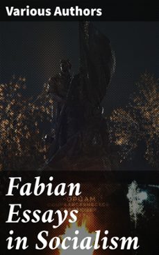 fabian essays in socialism (ebook)-various authors-4066339526358