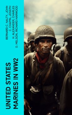 united states marines in ww2 (ebook)-bernard c. nalty-john c. chapin-joseph h. alexander-4066339573758
