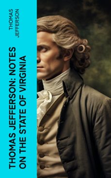thomas jefferson: notes on the state of virginia (ebook)-thomas jefferson-4066339581258