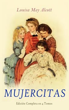 mujercitas - edicion completa en 4 tomos (ebook)-louisa may alcott-4099994070058