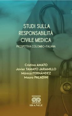studi sulla responsabilita civile medica (ebook)-cristina amato-monica fernandez-4099995589658