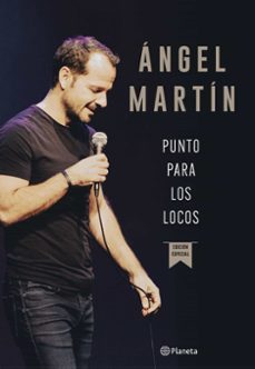 punto para los locos (ejemplar firmado por el autor)-angel martin-8432715175858