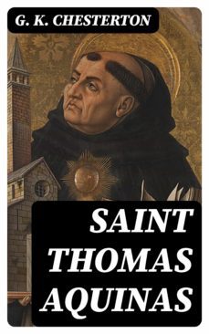 saint thomas aquinas (ebook)-g.k. chesterton-8596547002758