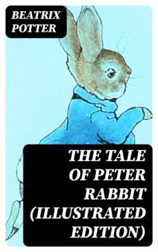 the tale of peter rabbit (illustrated edition) (ebook)-beatrix potter-8596547385158