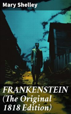frankenstein (the original 1818 edition) (ebook)-mary shelley-8596547680758