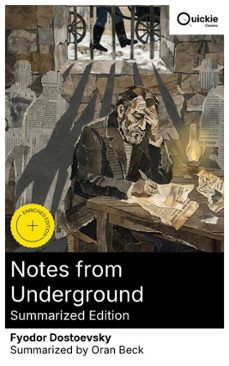 notes from underground (summarized edition) (ebook)-fiodor dostoievski-8596547875758
