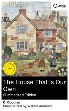 the house that is our own (summarized edition) (ebook)-o. douglas-8596547878858