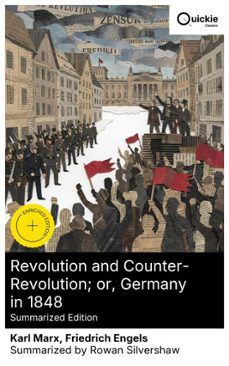 revolution and counter-revolution; or, germany in 1848 (summarized edition) (ebook)-karl marx-friedrich engels-8596547883258