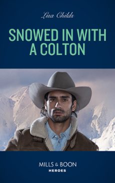snowed in with a colton (ebook)-lisa childs-9780008921958