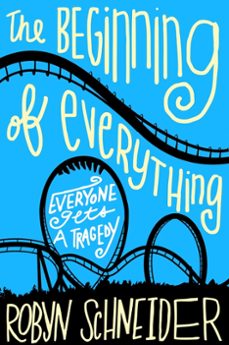 the beginning of everything (ebook)-robyn schneider-9780062217158