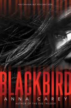 blackbird (ebook)-anna carey-9780062299758