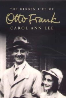 the hidden life of otto frank (ebook)-carol ann lee-9780141909158