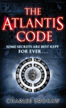 the atlantis code (ebook)-charles brokaw-9780141929958