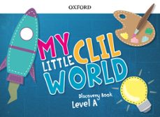 my little clil world. level a. discovery book pack student s book-9780190532758
