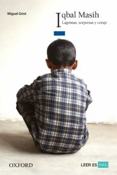 iqbal masih. lagrimas, sorpresas y coraje (ebook)-9780190544058