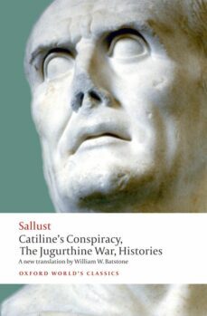 catiline s conspiracy, the jugurthine war, histories (oxford worlds classics)-9780192823458
